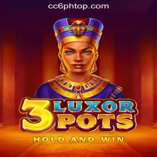 Discover the Thrilling World of 3LuxorPots at CC6 Online Casino Philippines #1