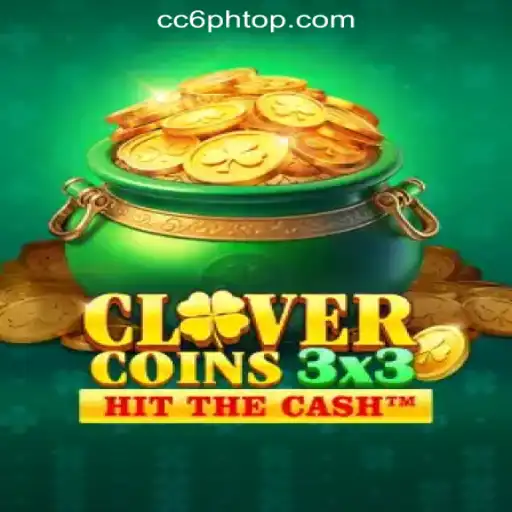 Exploring Clovercoin3x3: A Comprehensive Guide to the Game Topping CC6 Online Casino Philippines #1