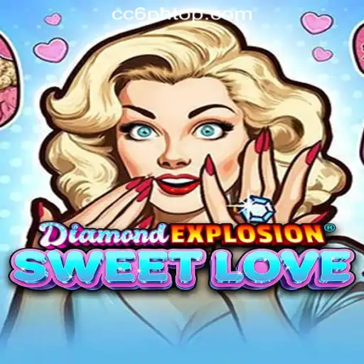 DiamondExplosionSweetLove: A Gem in the World of CC6 Online Casino Philippines #1