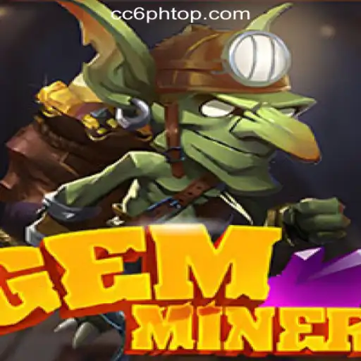Discover the Exciting World of GemMiner at CC6 Online Casino Philippines #1
