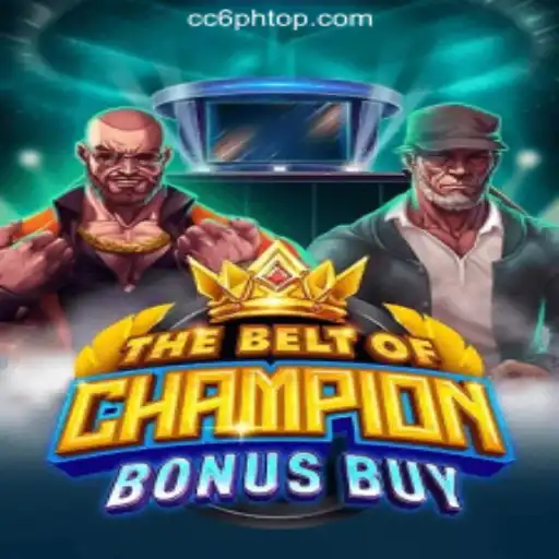 A Deep Dive into TheBeltOfChampionBonusBuy: The New Sensation at CC6 Online Casino Philippines #1